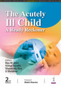 THE ACUTELY ILL CHILD A READY RECKONER - Retail Maharaj