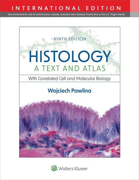 Histology: A Text and Atlas: with Correlated Cell and Molecular Biology - Retail Maharaj
