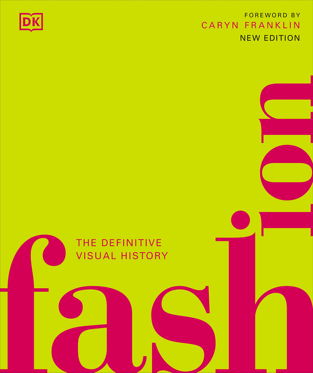Fashion: The Definitive Visual History - Retail Maharaj