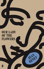 Our Lady of the Flowers - Retail Maharaj