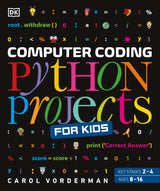 Computer Coding Python Projects for Kids: A Step-by-Step Visual Guide - Retail Maharaj
