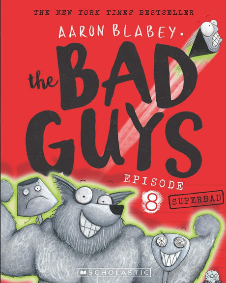 The Bad Guys: Episode 8 Superbad - Retail Maharaj