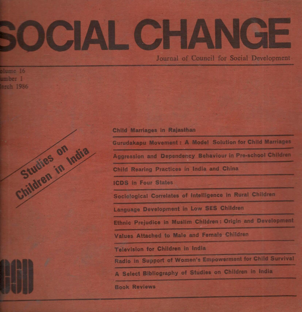 Social Change - Journal Of Council For Social Development - Vol. 16 , No. 1 to 4 ( March 1986 to December 1986 ) ( Set Of 3 Books )