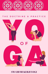 The Doctrine and Practice of Yoga - Retail Maharaj