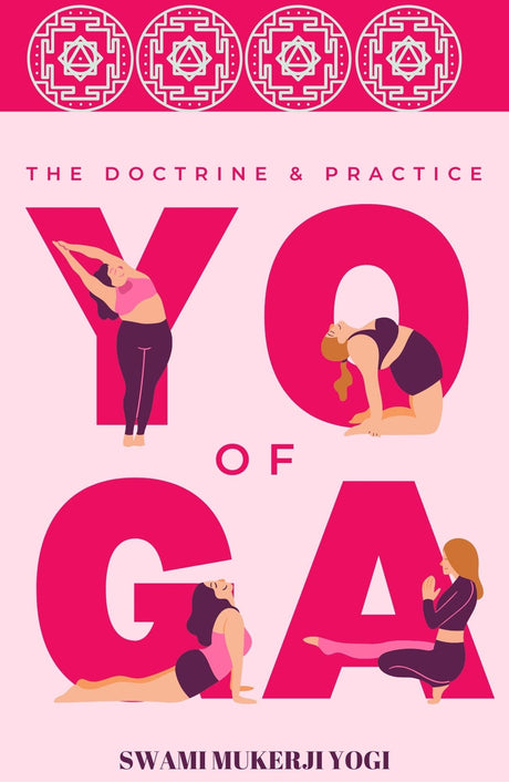 The Doctrine and Practice of Yoga - Retail Maharaj