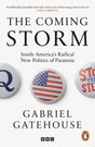 The Coming Storm: A Journey into the Heart of the Conspiracy Machine - Retail Maharaj
