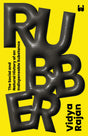 Rubber: The Social and Natural History of an Indispensable Substance - Retail Maharaj