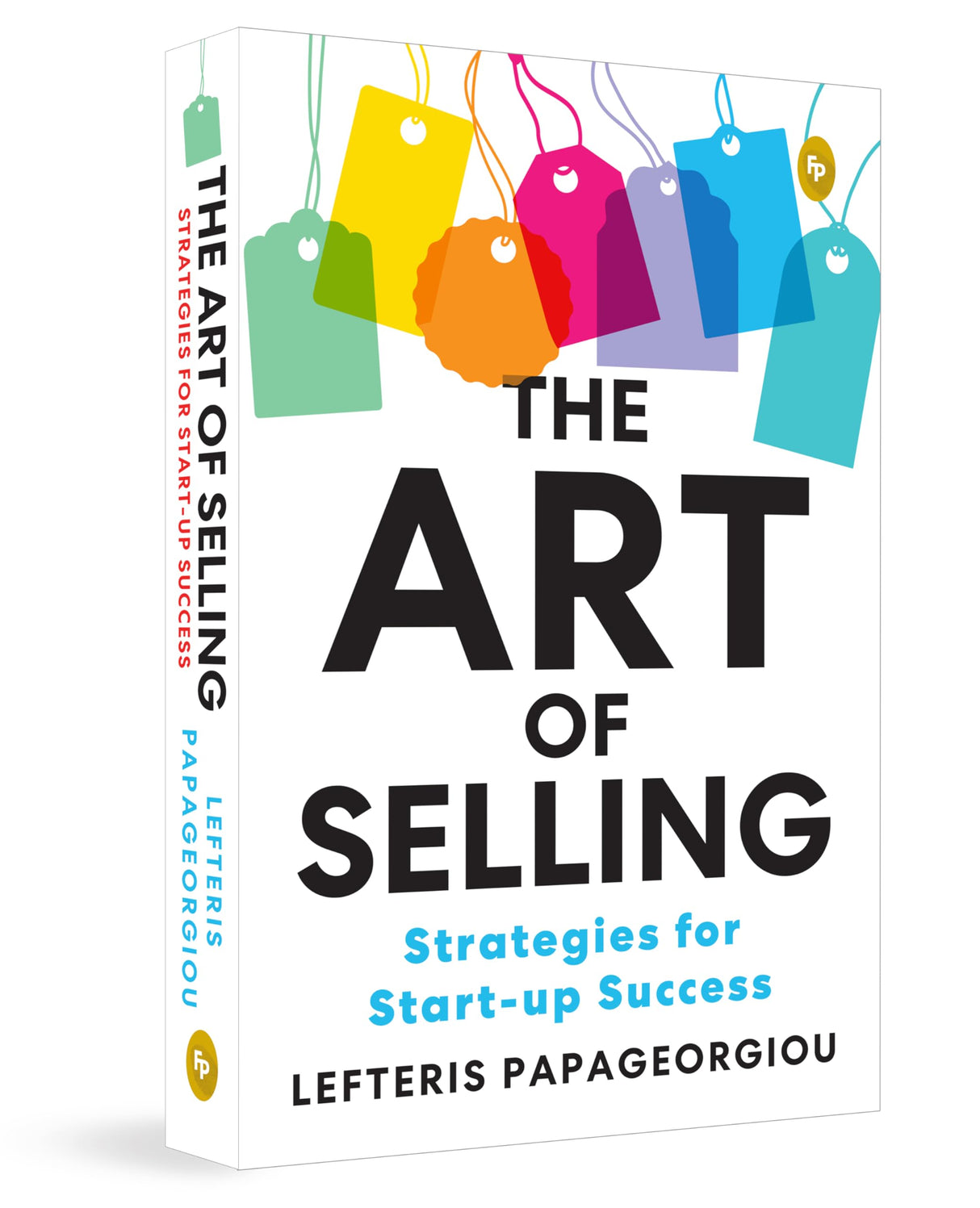 The Art of Selling: Strategies for Start-up Success - Retail Maharaj