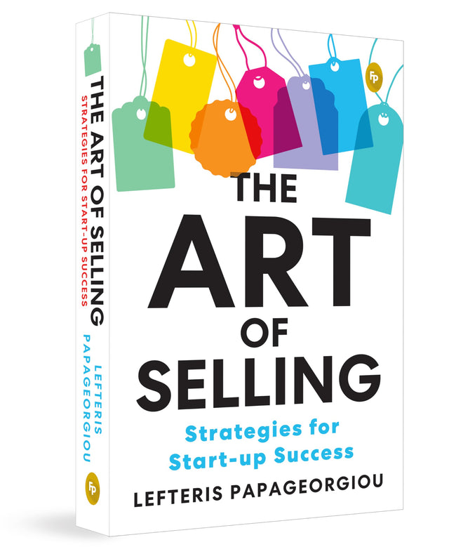 The Art of Selling: Strategies for Start-up Success - Retail Maharaj