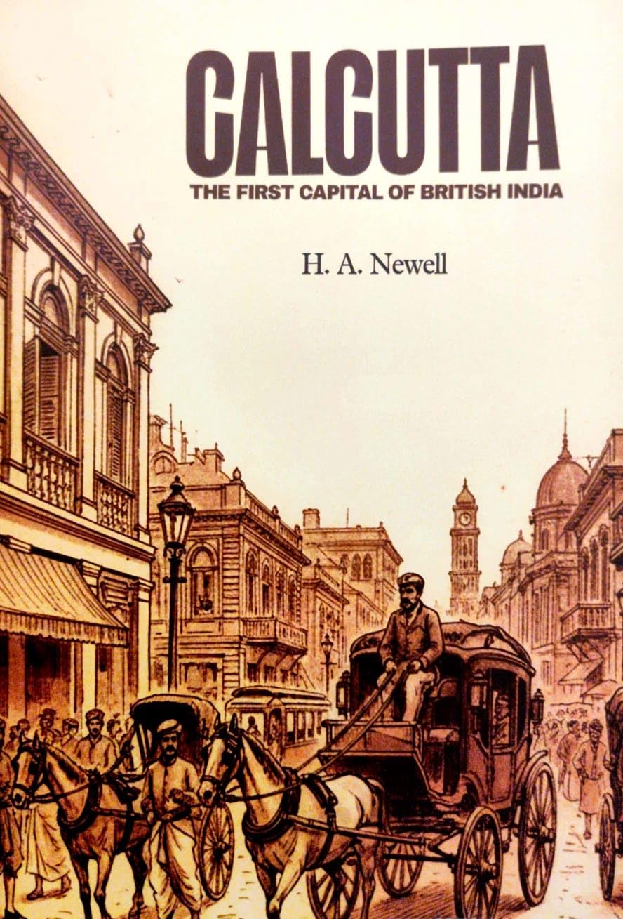Calcutta: The First Capital of British India (English Version)