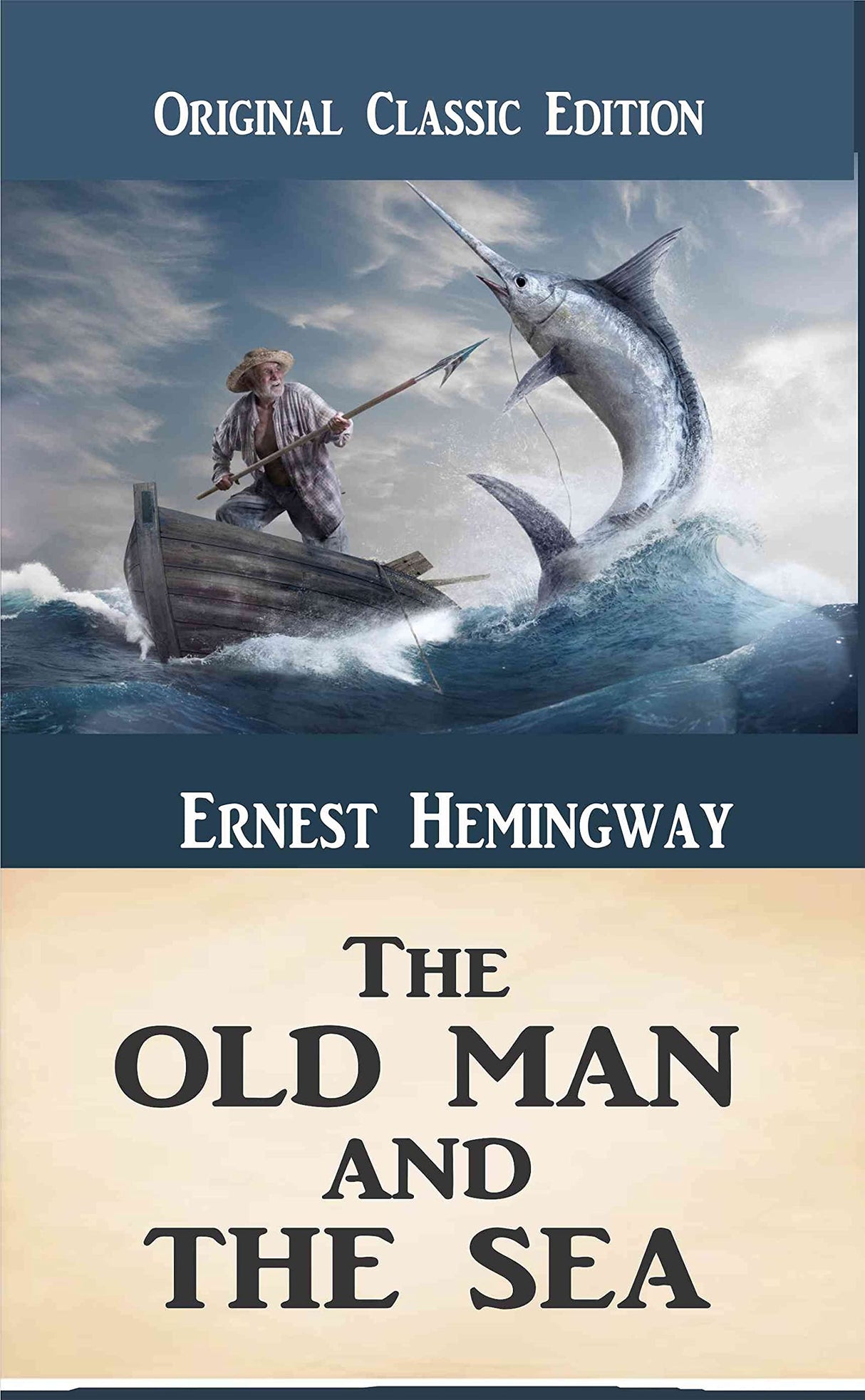 The Old Man and The Sea (An Original Classic Edition) - Retail Maharaj