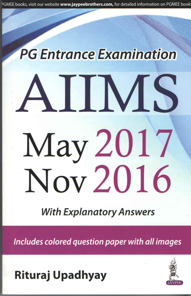 AIIMS MAY 2017 NOV 2016 (PG ENTRANCE EXAMINATION) - Retail Maharaj