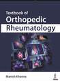 TEXTBOOK OF ORTHOPEDIC RHEUMATOLOGY - Retail Maharaj