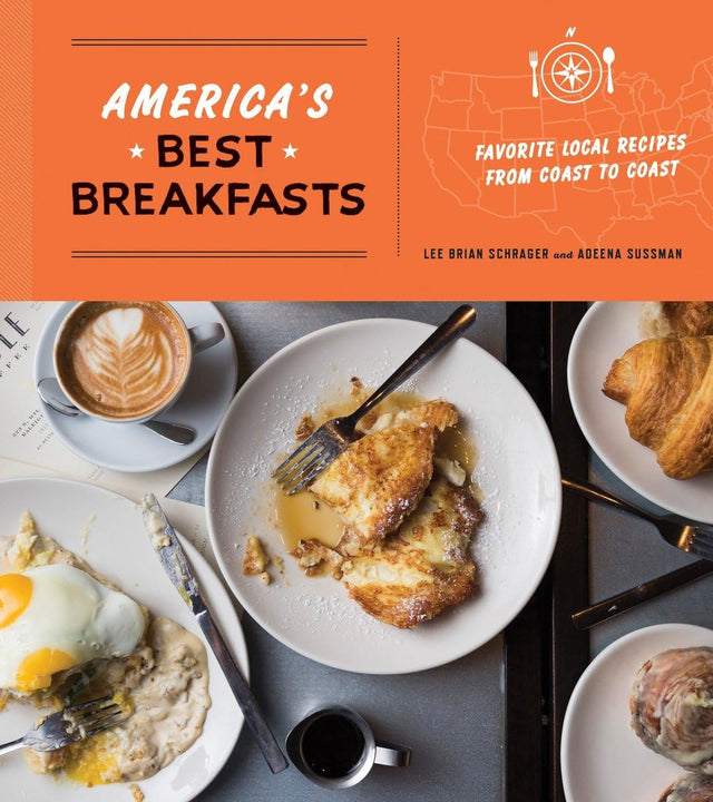 America's Best Breakfasts: Favorite Local Recipes from Coast to Coast: A Cookbook - Retail Maharaj