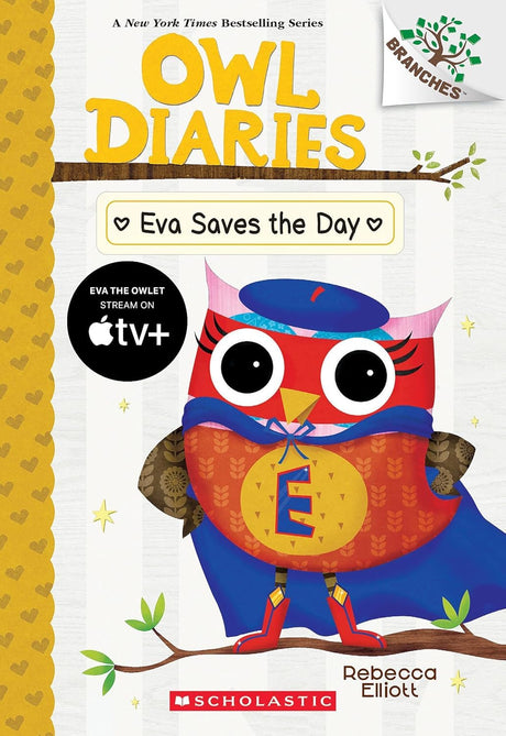 Owl Diaries #22: Eva Saves The Day (A Branches Book) - Retail Maharaj