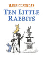 Ten Little Rabbits: A simple, joyful counting book - Retail Maharaj