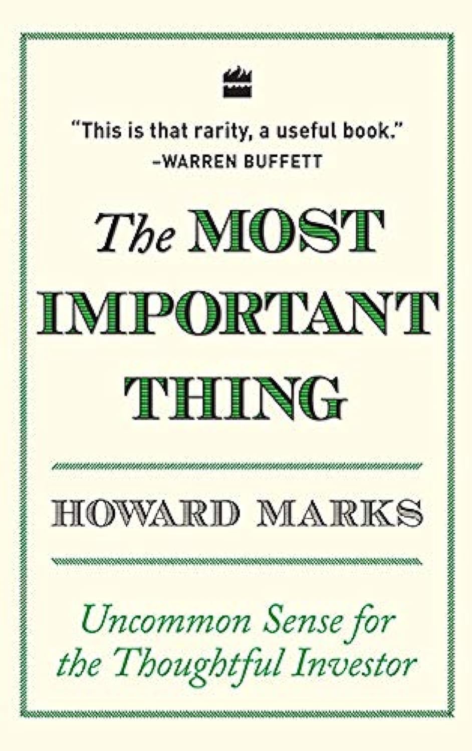 The Most Important Thing: Uncommon Sense for The Thoughtful Investor - Retail Maharaj