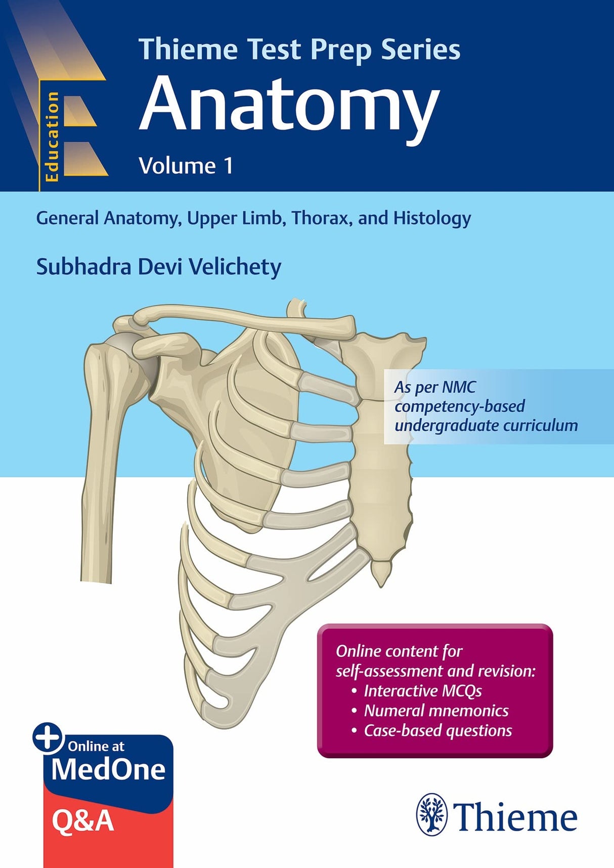 Thieme Test Prep Series Anatomy Volume 1: General Anatomy, Upper Limb, Thorax, and Histology - Retail Maharaj