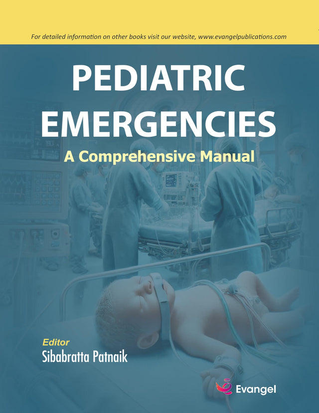 PEDIATRIC EMERGENCIES: A Comprehensive Manual - Retail Maharaj