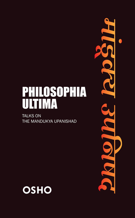 PHILOSOPHIA ULTIMA, Talks on the Mandukya Upanishad - Retail Maharaj
