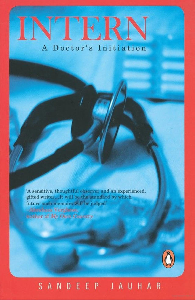 The Intern:Doctor's Initiation: A Doctor's Initiation - Retail Maharaj