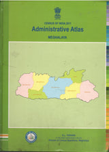 Census of India 2011 - Meghalaya - Administrative Atlas