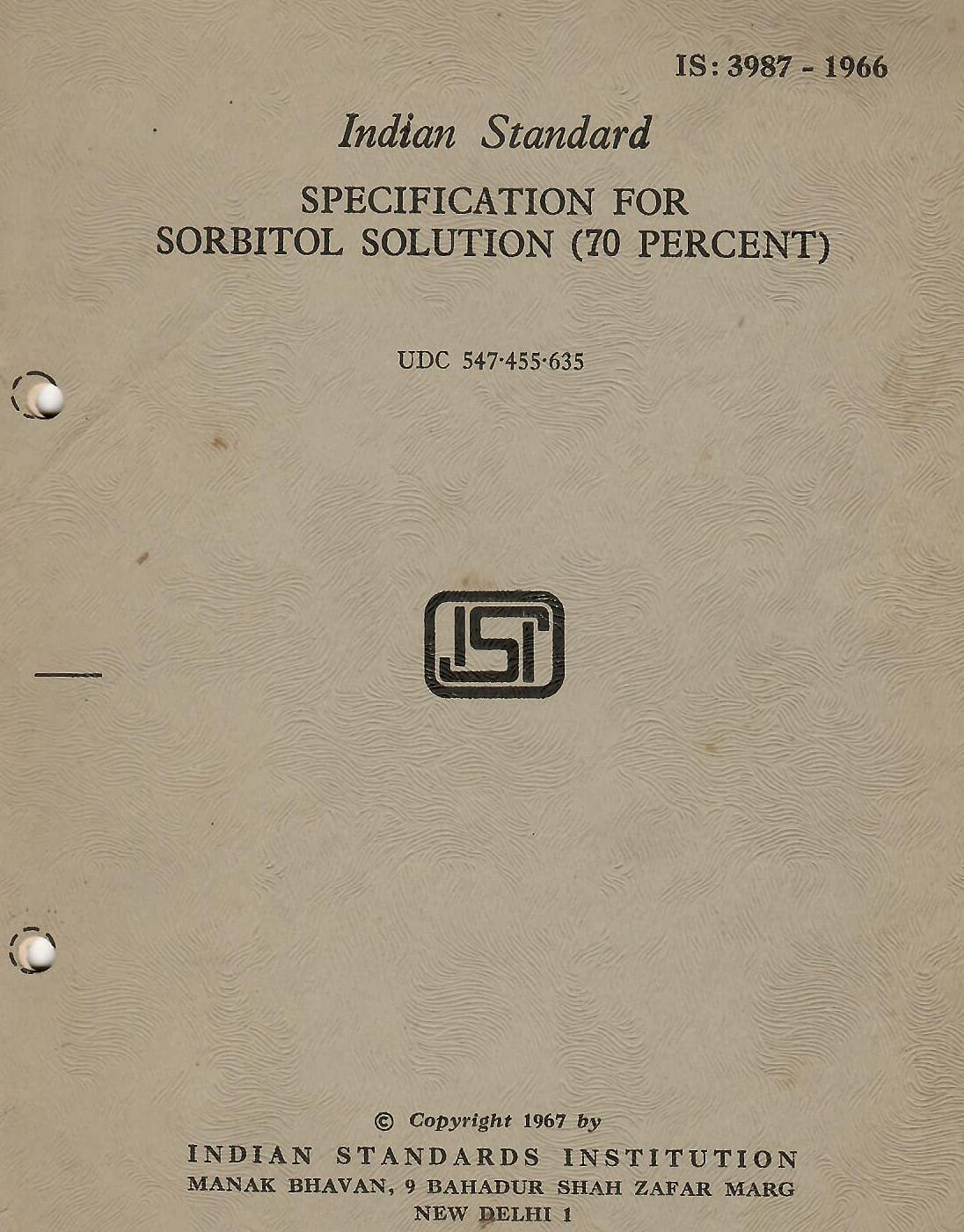 IS : 3987-1966 - Specification for Sorbitol Solution (70 Percent) [Paperback] Indian Standards Institution