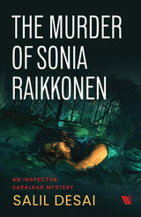 The Murder of Sonia Raikkonen: An Inspector Saralkar Mystery: 2,V - Retail Maharaj