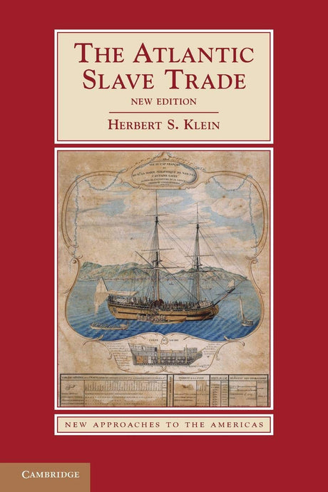 The Atlantic Slave Trade (New Approaches to the Americas) - Retail Maharaj