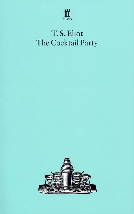The Cocktail Party (Faber Drama) - Retail Maharaj