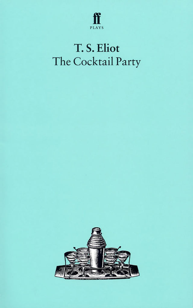 The Cocktail Party (Faber Drama) - Retail Maharaj