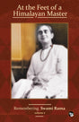At The Feet Of A Himalayan Master – Volume 1 Remembering Swami Rama - Retail Maharaj