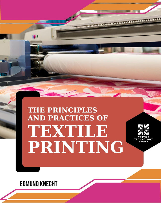 The Principles and Practice of Textile Printing - Retail Maharaj
