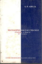 Managing Social Change (Challenge & Hope Of 21st Century)