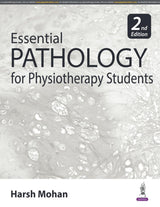 ESSENTIAL PATHOLOGY FOR PHYSIOTHERAPY STUDENTS - Retail Maharaj