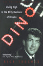 Dino: Living High in the Dirty Business of Dreams - Retail Maharaj