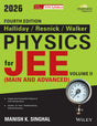 Wiley's Halliday / Resnick / Walker Physics for JEE (Main & Advanced), Vol II, 4ed, 2026 - Retail Maharaj