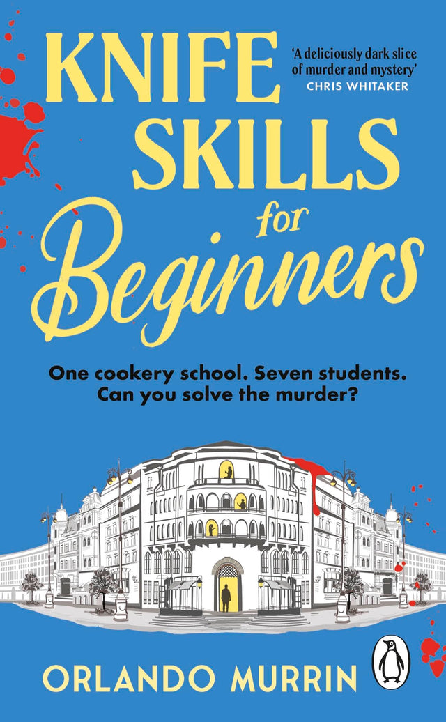 Knife Skills for Beginners: A gripping, irresistible murder mystery from a Masterchef semi-finalist. In this cookery school, murder is on the menu (A chef Paul Delamare Mystery, 1) - Retail Maharaj