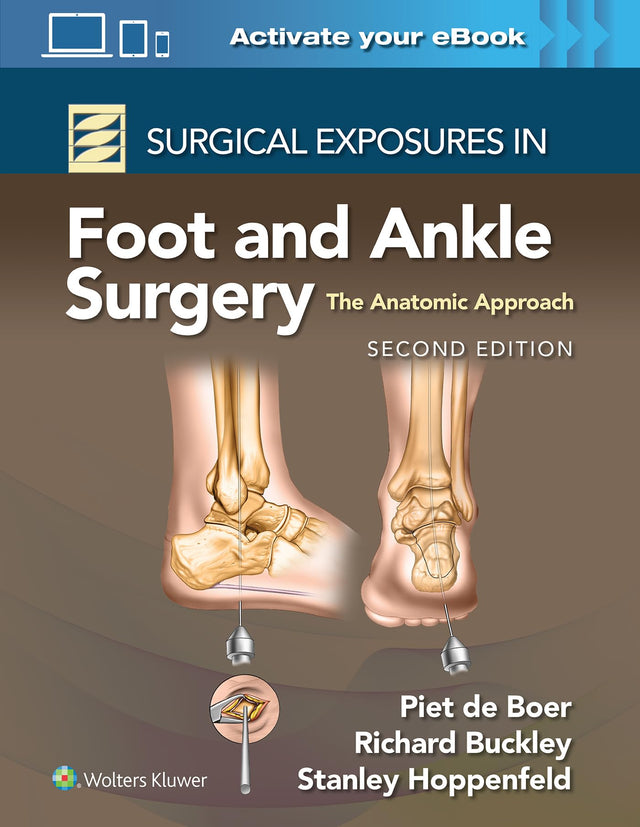 Surgical Exposures in Foot and Ankle Surgery: The Anatomic Approach - Retail Maharaj