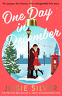 One Day in December: The uplifting, feel-good, Sunday Times bestselling Christmas romance you need this festive season - Retail Maharaj