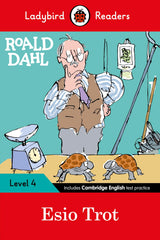 Roald Dahl: Esio Trot - Ladybird Readers Level 4 - Retail Maharaj