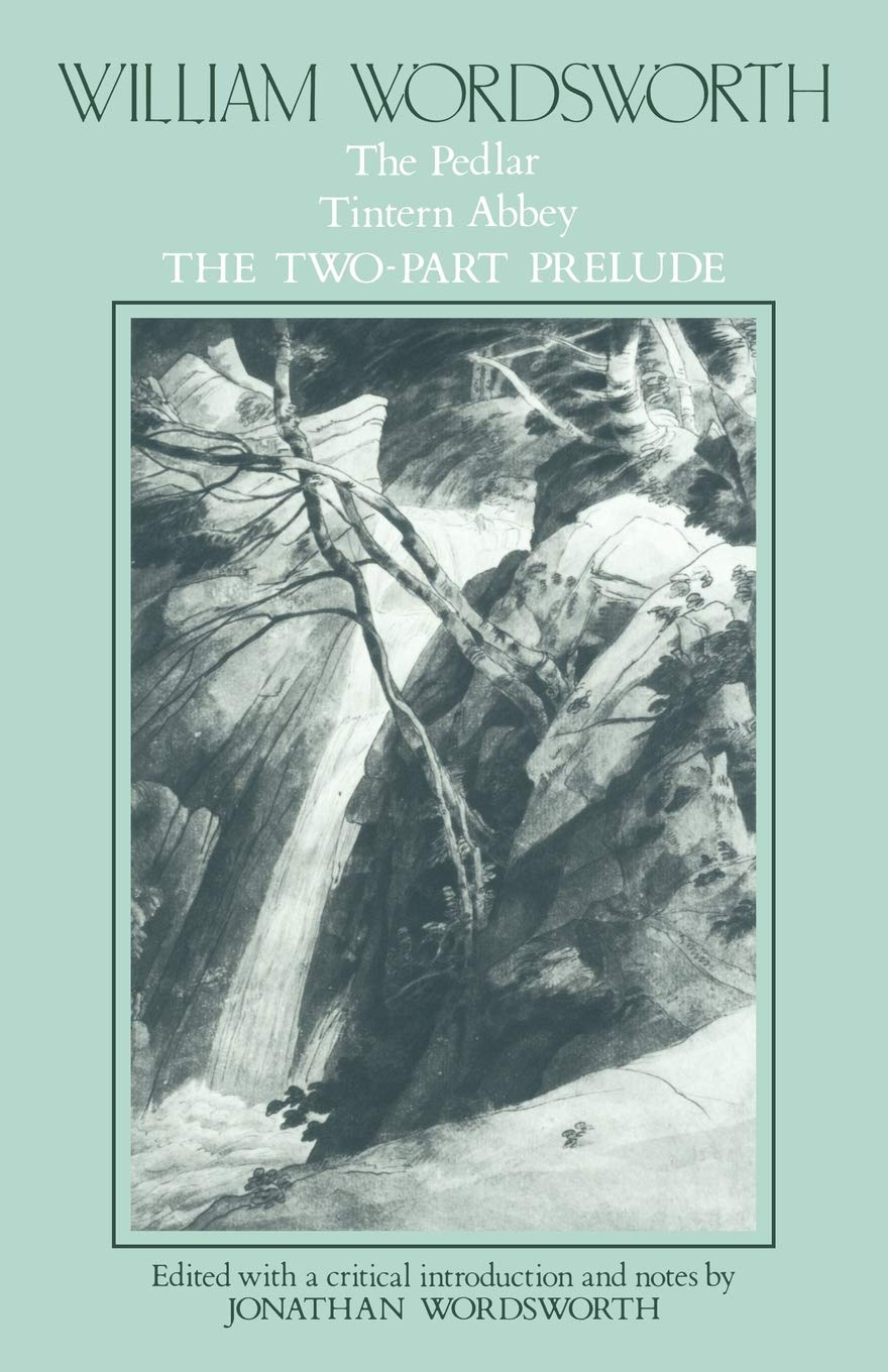 William Wordsworth: The Pedlar, Tintern Abbey, the Two-Part Prelude: 001 (Poems) - Retail Maharaj