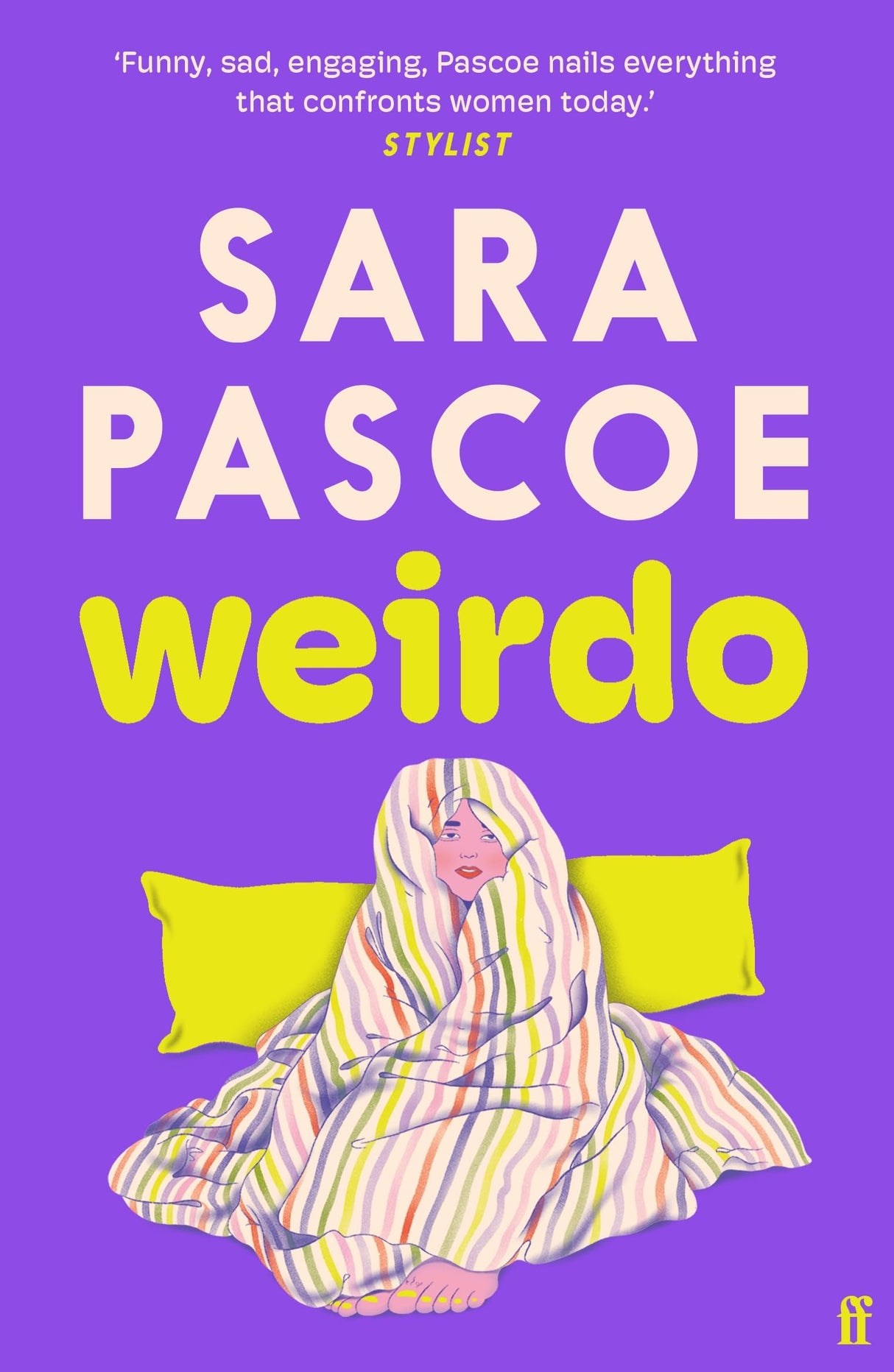 Weirdo: 'Intense, also BRILLIANT, funny and forensically astute.' Marian Keyes - Retail Maharaj