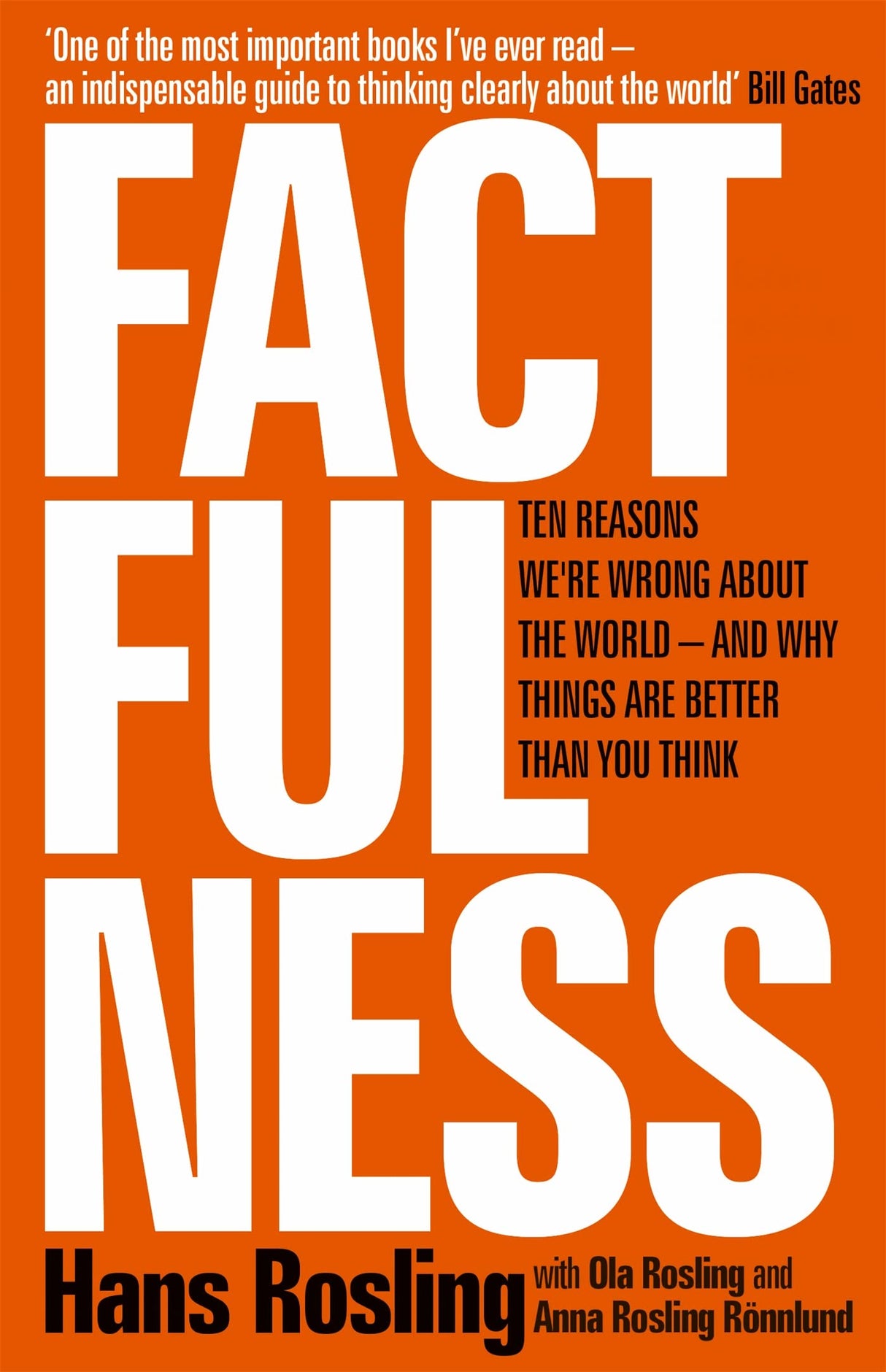 FACTFULNESS: TEN REASONS WE'RE WRONG ABOUT THE WORLD - AND WHY THINGS ARE BETTER THAN YOU THINK - Retail Maharaj