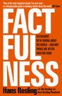FACTFULNESS: TEN REASONS WE'RE WRONG ABOUT THE WORLD - AND WHY THINGS ARE BETTER THAN YOU THINK - Retail Maharaj