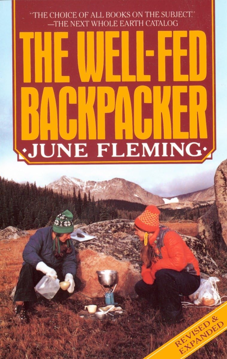 The Well-Fed Backpacker: A Hiking Cookbook - Retail Maharaj