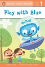 Play with Blue (Penguin Young Readers, Level 1) - Retail Maharaj