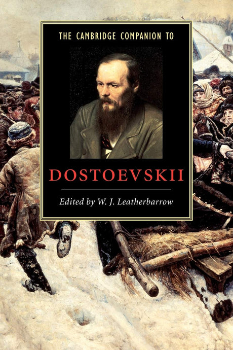 The Cambridge Companion to Dostoevskii - Retail Maharaj