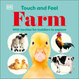 Touch and Feel Farm: With Tactiles for Toddlers to Explore - Retail Maharaj
