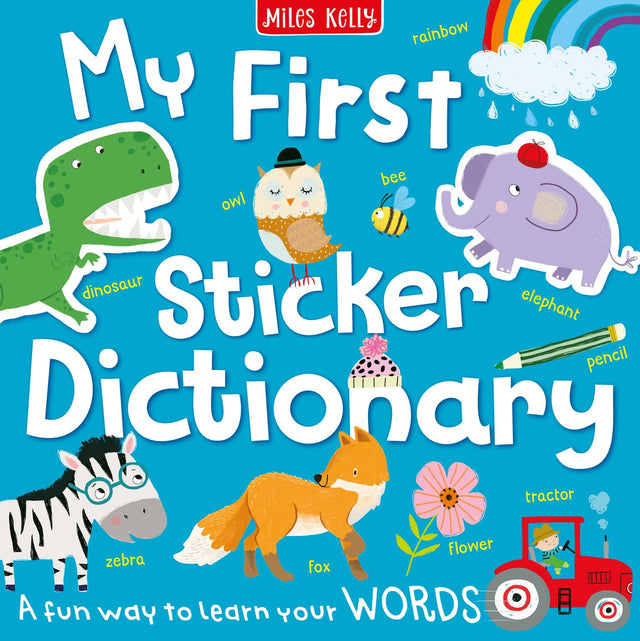 My First Sticker Dictionary: Get young children excited about expanding their vocabulary with this colourful and highly interactive sticker dictionary. - Retail Maharaj